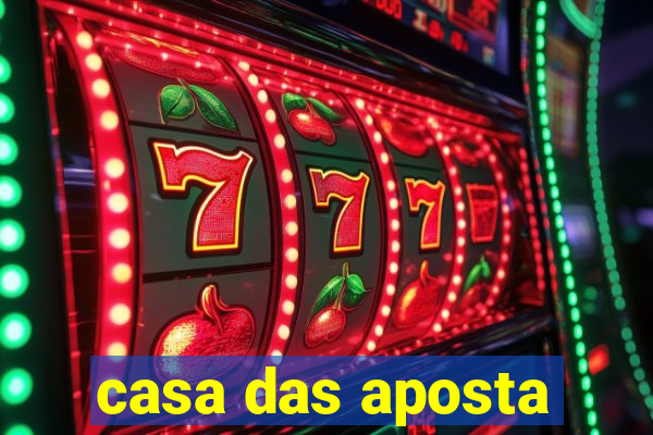 casa das aposta
